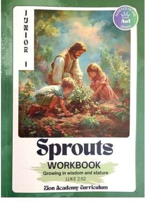 Junior 1 Sprouts Workbook (Scriptures for for Grade 4)