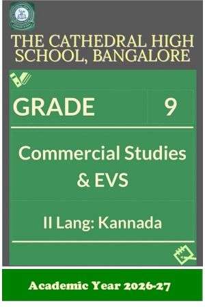 CHS Class 9 II Lang Kannada | Commercial Studies & EVS | 2026