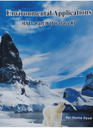 Environmental Applications ICSE Part 2 for Class X